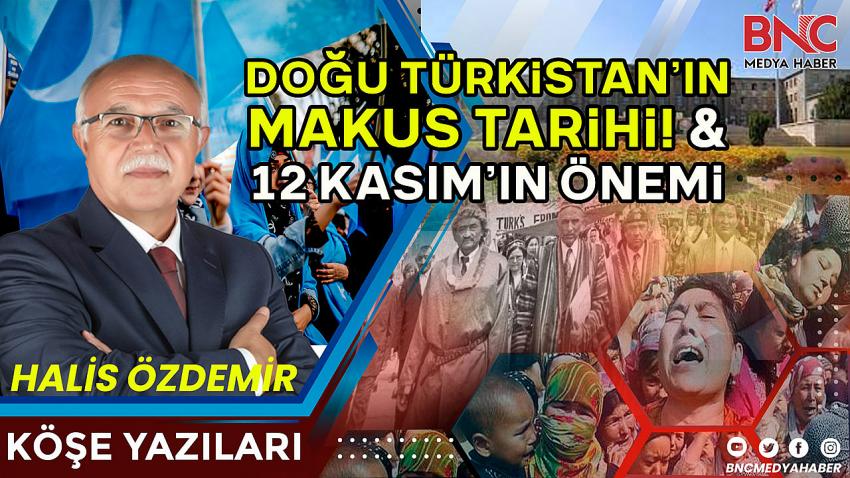 Doğu Türkistan’ın Makus Tarihi! Ve 12 Kasım’ın Önemi 