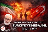 “İran Gladio’sunun” Faaliyeti: Türkiye’ye Mesaj mı, İbret mi?