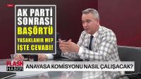Ak Parti Sonrası Başörtü Yasaklanır mı? İşte Cevabı!