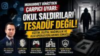“Okul Saldırıları Tesadüf Değil, Sistematik Bir Algı Operasyonunun Sonucu”
