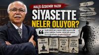 Siyasette Neler Oluyor?