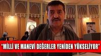 Milli ve Manevi Değerler Yeniden Yükseliyor