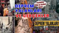 Deprem Yalanları ve Gerçekler