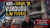 BİLİMİ VURDULAR! ABD ve İsrail'in Hedefindeki İlim Yuvası