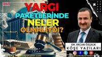 Yargı Paketlerinde Neler Olmalıydı?