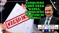 Karşılıksız Çeke Ceza Varsa, Karşılıksız Vaatlere de Olmalı!