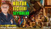 Seyyahlar Gerçekten Kültür Elçisi mi? İslam Dünyası Neden Geri Kaldı?