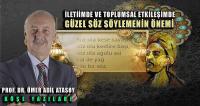 İletişimde Ve Toplumsal Etkileşimde  Güzel Söz Söylemenin Önemi