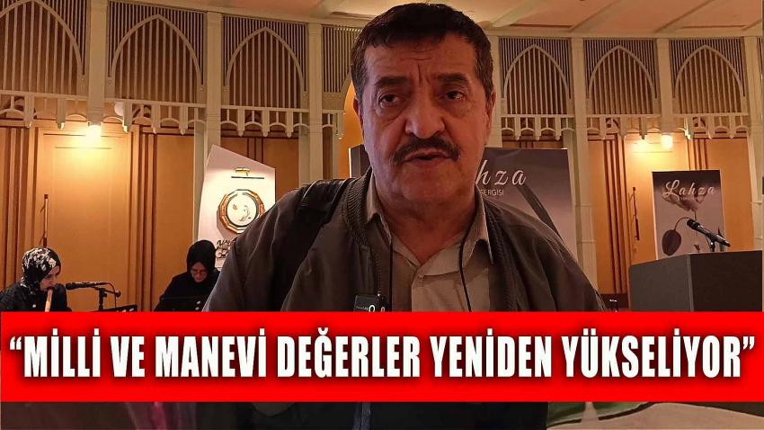 Milli ve Manevi Değerler Yeniden Yükseliyor