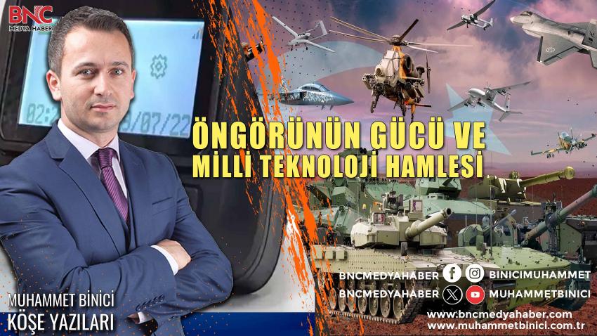 Milli Teknoloji Hamlesi  ve Öngörünün Gücü 